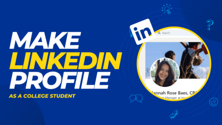 how to make a linkedin profile as a college student