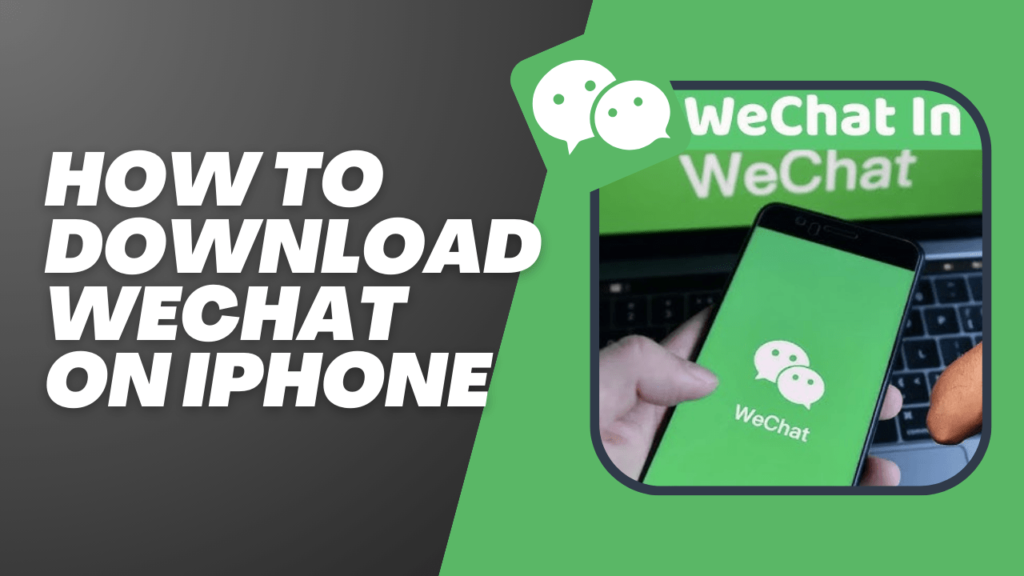 How to Download WeChat in India on iPhone