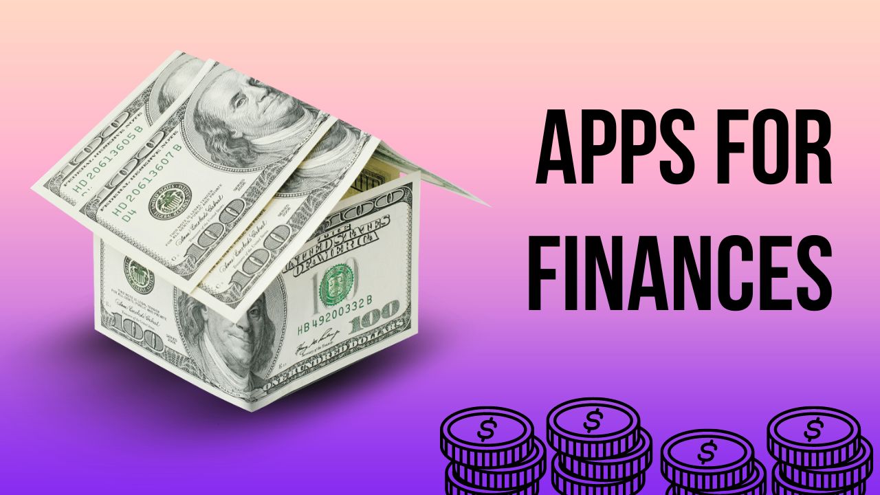Best Apps for Managing Finances in 2024: Stay on Top of Your Money