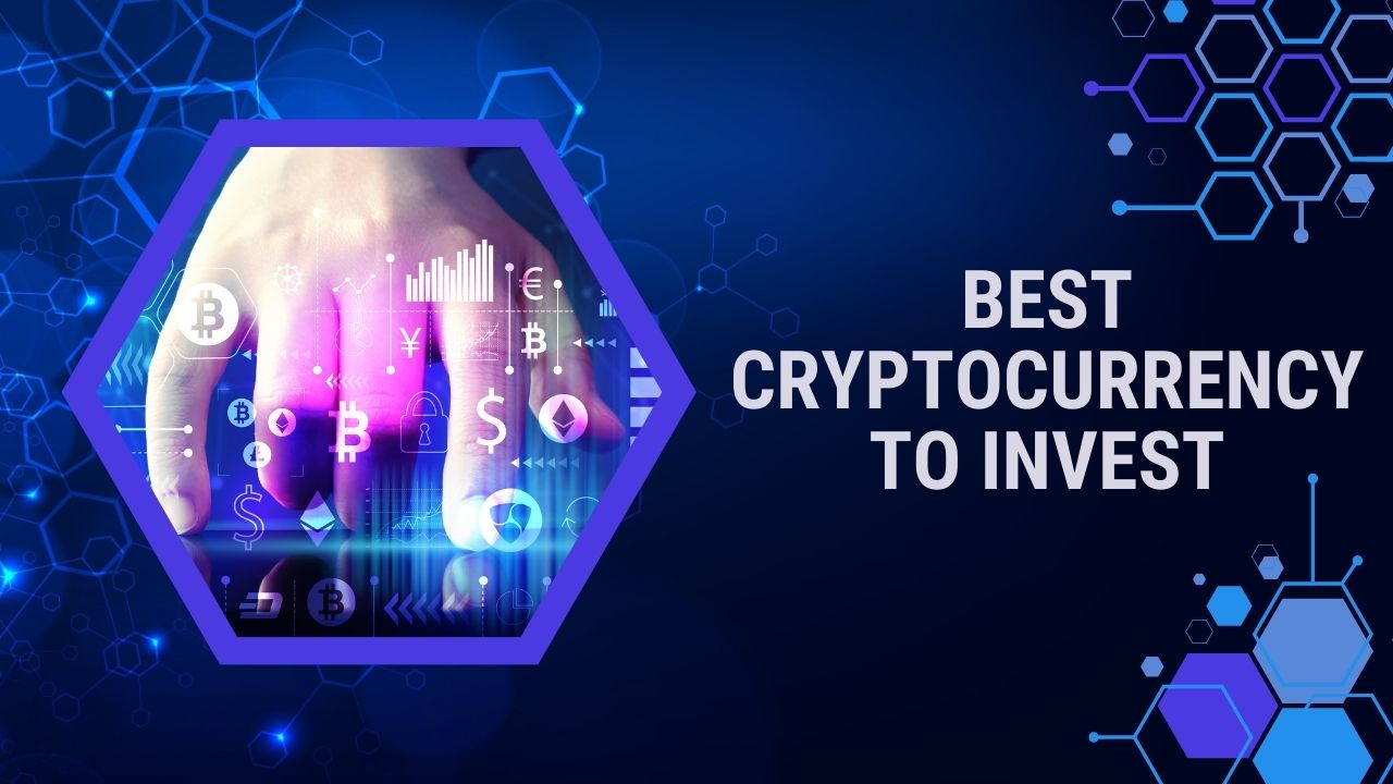 Best Cryptocurrency to Invest in 2024: Expert Picks