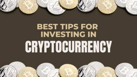 Best Tips for Investing in Cryptocurrency