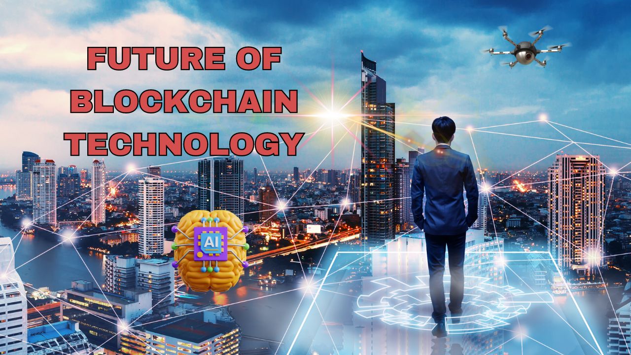 The Future of Blockchain Technology: What’s Next in 2024?