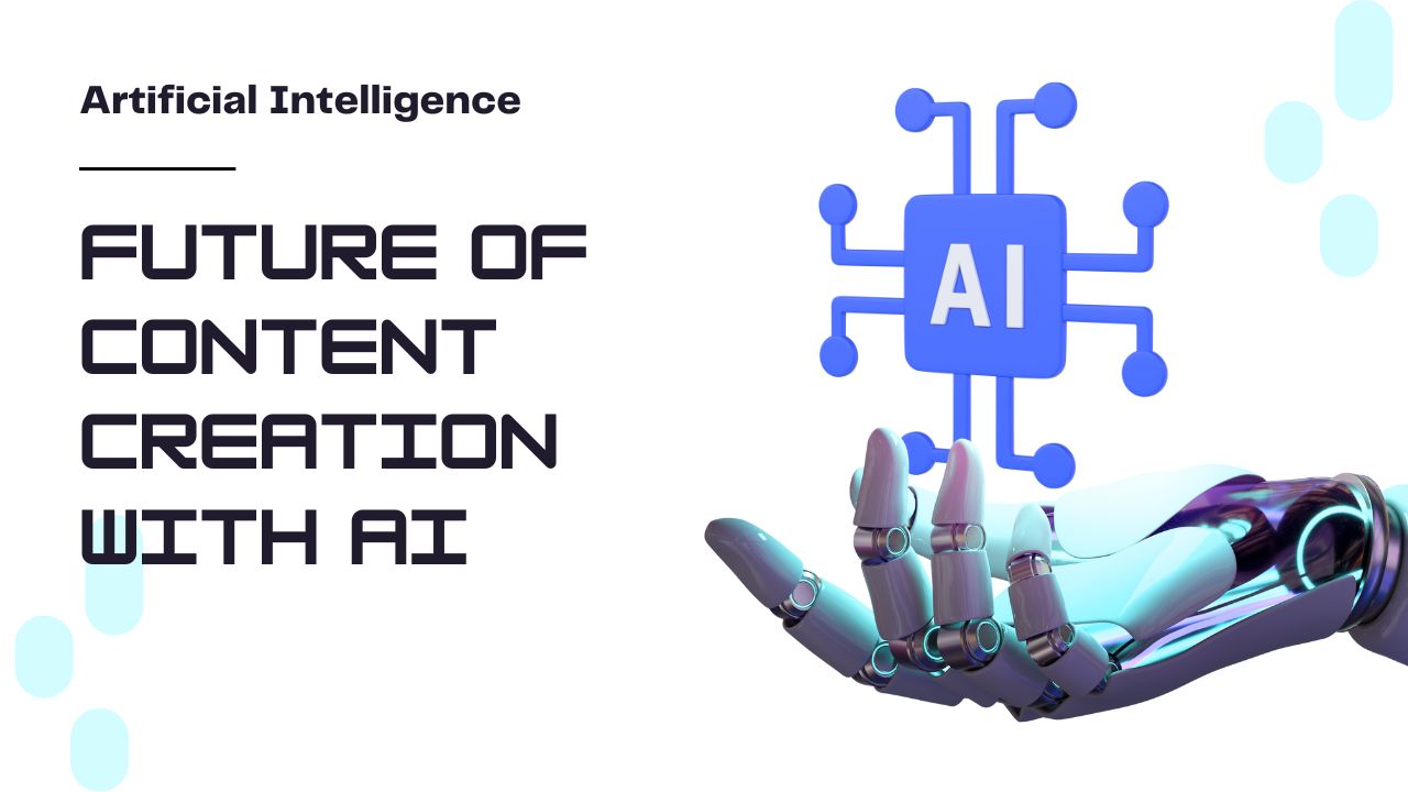 The Future of Content Creation with AI: What’s Changing in 2024