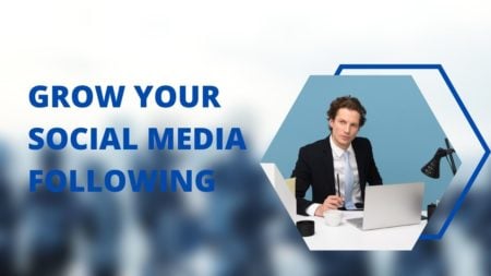 Grow Your Social Media Following