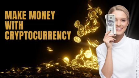 Make Money with Cryptocurrency