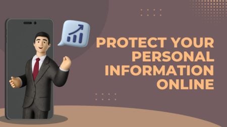 Protect Your Personal Information Online