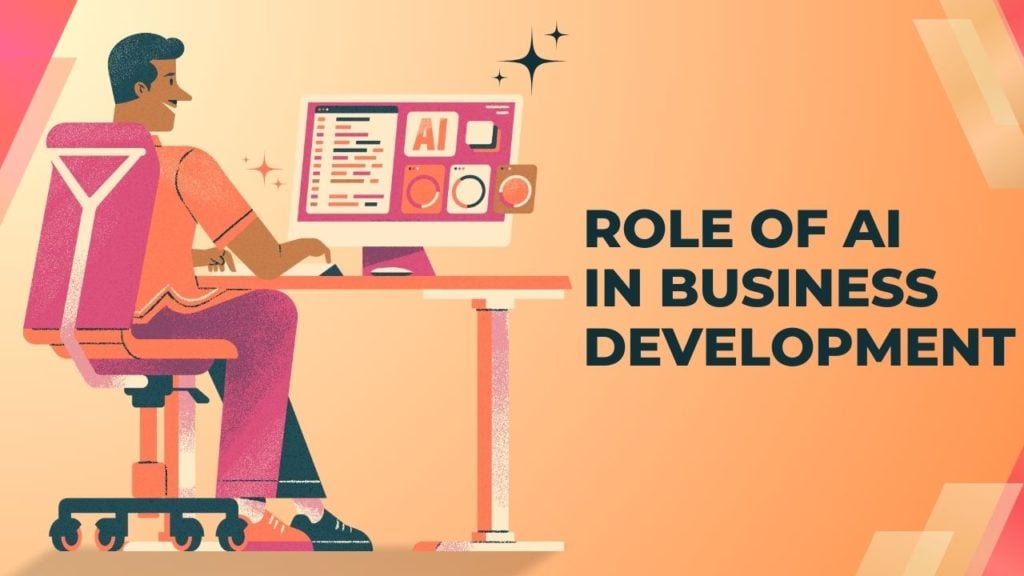 Role of AI in Business Development