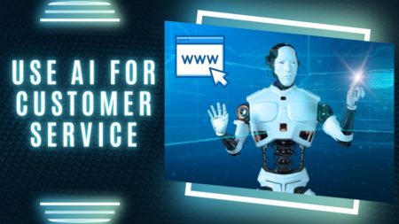 Use AI for Customer Service