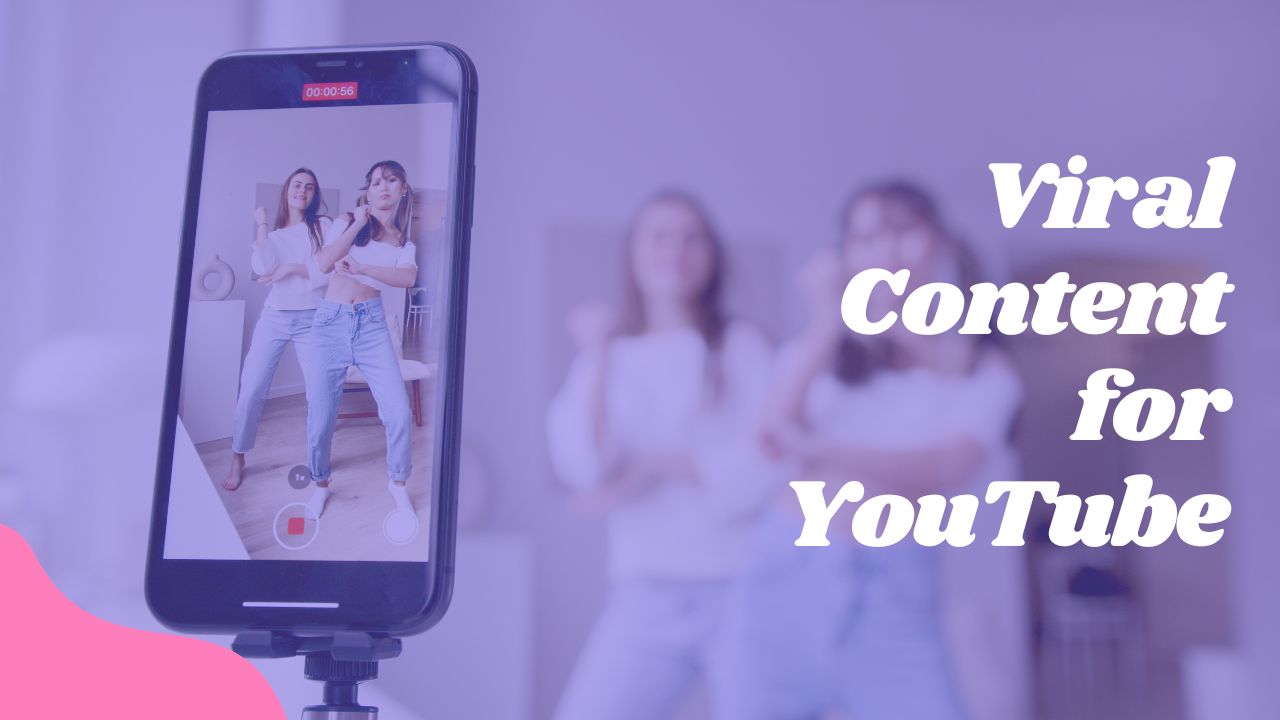 How to Create Viral Content on YouTube: A 2024 Guide